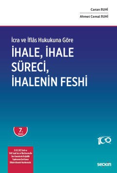 İcra ve İflâs Hukukuna Göreİhale, İhale Süreci ve İhalenin Feshi