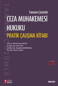 Tamamı ÇözümlüCeza Muhakemesi Hukuku  Pratik Çalışma Kitabı