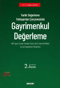 Varlık Değerleme Yaklaşımları ÇerçevesindeGayrimenkul Değerleme