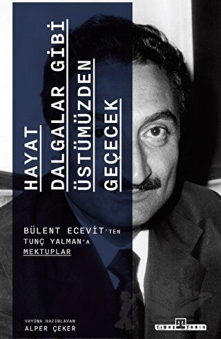 Bülent Ecevit'ten Tunç Yalman'a Mektuplar