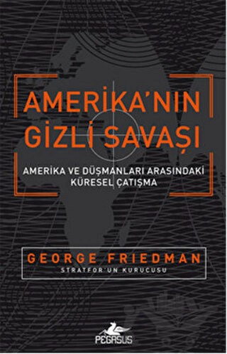 Amerika ve Düşmanları Arasındaki Küresel Çatışma