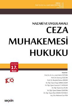 Ceza Muhakemesi Hukuku &#40;Nazari ve Uygulamalı&#41;