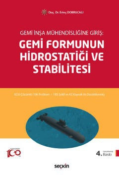 Gemi İnşa Mühendisliğine GirişGemi Formunun Hidrostatiği ve Stabilitesi