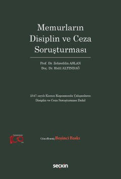 Memurların Disiplin ve Ceza Soruşturması 2547 sayılı Kanun Kapsamında Çalışanların Disiplin ve Ceza Soruşturması Dahil