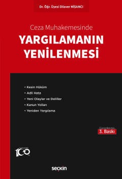 Ceza MuhakemesindeYargılamanın Yenilenmesi