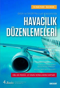 EASA ve SHGM Mevzuatı KapsamındaHavacılık Düzenlemeleri