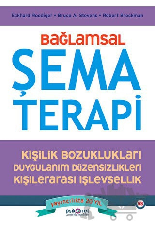 Şema Terapi ve Bağlamsal Davranışsal Psikolojiyi Bütünleştiren bir Klinisyen Rehberi