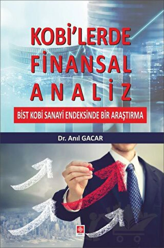 BİTS KOBİ Sanayi Endeksinde Bir Araştırma