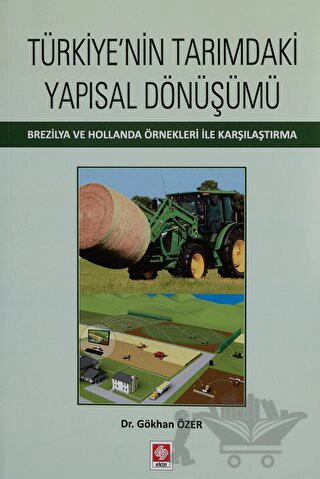 Brezilya ve Hollanda Örnekleri İle Karşılaştırılması