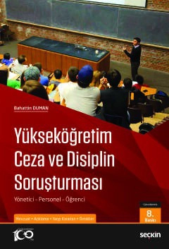 Yükseköğretim Ceza ve Disiplin Soruşturması Yönetici – Personel – Öğrenci