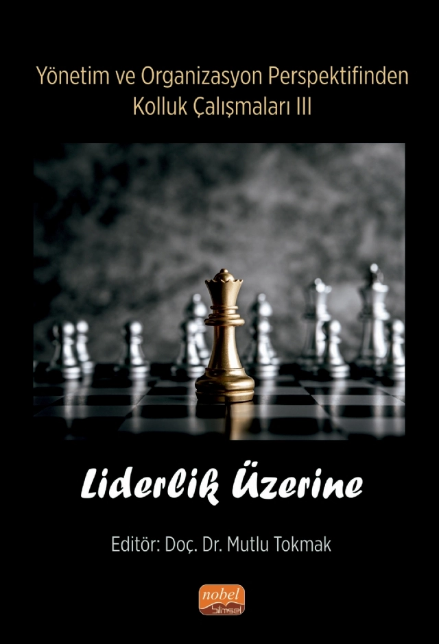 Yönetim ve Organizasyon Perspektifinden Kolluk Çalışmaları III - LİDERLİK ÜZERİNE