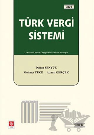 7194 Sayılı Kanun Değişiklikleri Dikkate Alınmıştır.