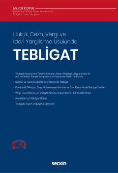 Hukuk, Ceza, Vergi ve İdari Yargılama Usulünde Tebligat