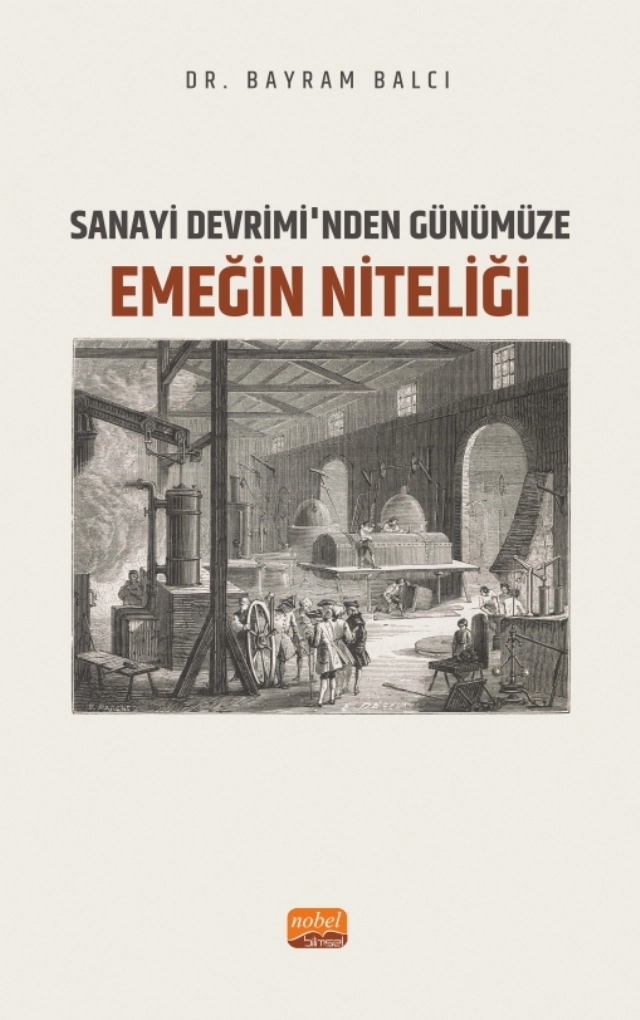 Sanayi Devrimi’nden Günümüze Emeğin Niteliği