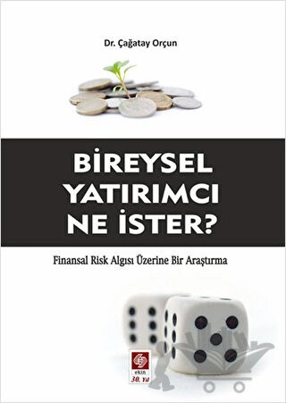 Finansal Risk Algısı Üzerine Bir Araştırma