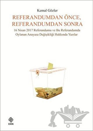 16 Nisan 2017 Referandumu ve Bu Referandumda
Oylanan Anayasa Değişikliği Hakkında Yazılar			