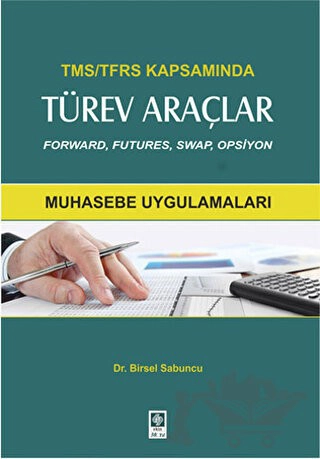 Forward, Futures, Swap, Opsiyon