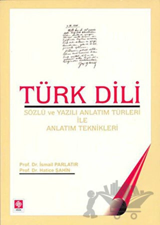 Sözlü ve Yazılım Anlatım Türleri İle Anlatım Teknikleri