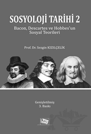 Bacon, Descartes ve Hobbes'un Sosyal Teorileri