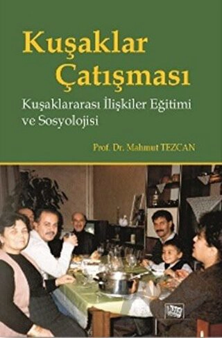 Kuşaklararası İlişkiler Eğitimi ve Sosyolojisi