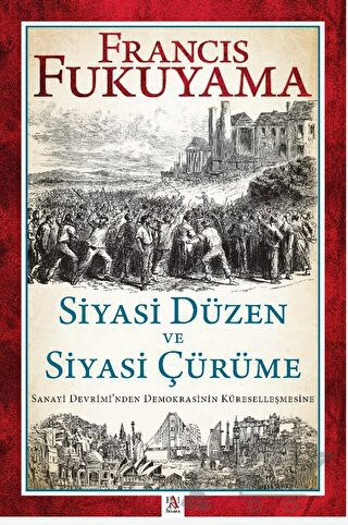 Sanayi Devrimi’nden Demokrasinin Küreselleşmesine