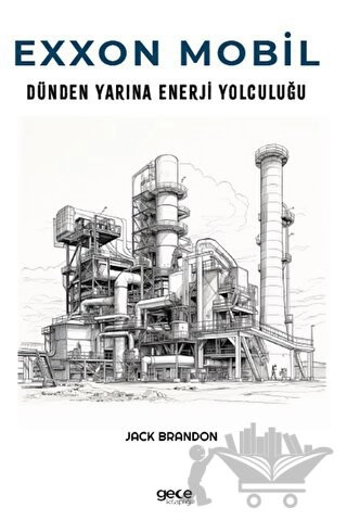 Dünden Yarına Enerji Yolculuğu