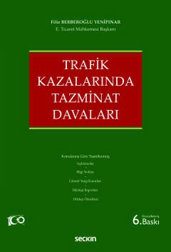 Trafik Kazalarında Tazminat Davaları