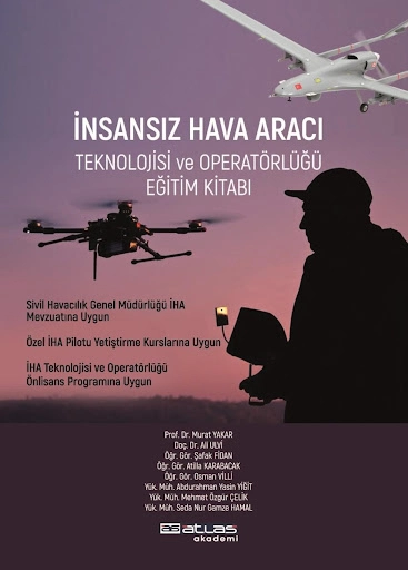 İnsansız Hava Aracı Teknolojisi Ve Operatörlüğü Eğitim Kitabı