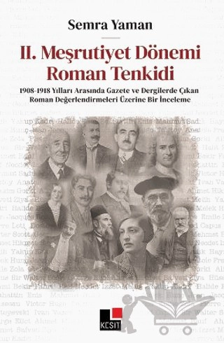 1908-1918 Yılları Gazete ve Dergilerde Çıkan Roman Değerlendirmeleri Üzerine Bir İnceleme