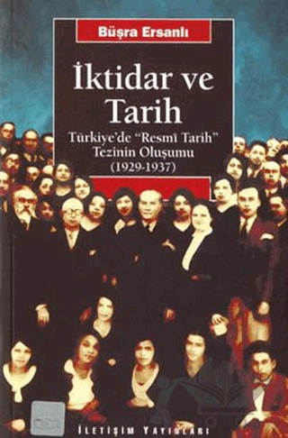 Türkiye’de "Resmi Tarih" Tezinin Oluşumu (1929 - 1937)