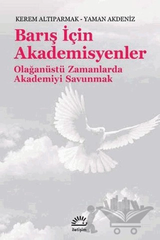 Olağanüstü Zamanlarda Akademiyi Savunmak