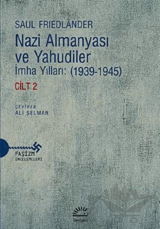 İmha Yılları: (1939-1945) Cilt 2