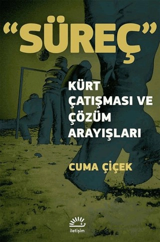 Kürt Çatışması ve Çözüm Arayışları