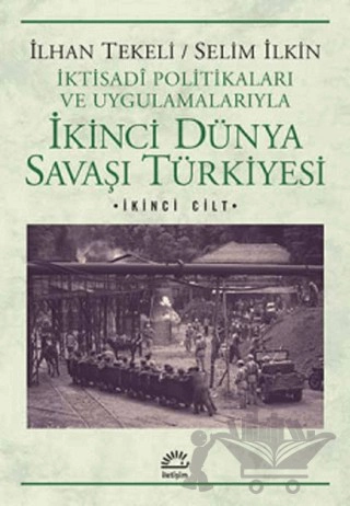 İktisadi Politikaları ve Uygulamalarıyla