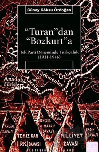 Tek Parti Döneminde Türkçülük          (1931-1946)