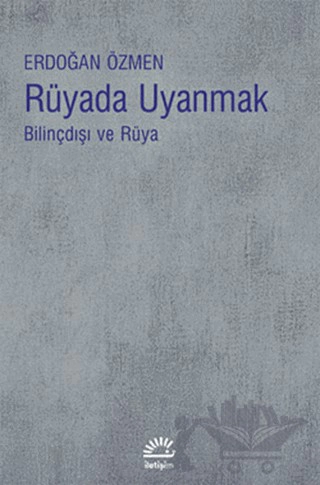 Bilinçdışı ve Rüya