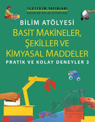 Bilim Atölyesi Pratik ve Kolay Deneyler 3