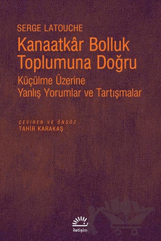 Küçülme Üzerine Yanlış Yorumlar ve Tartışmalar