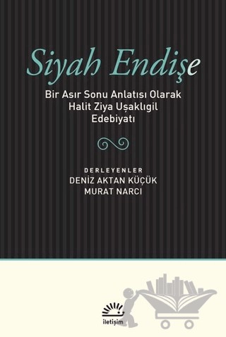 Bir Asır Sonu Anlatısı Olarak Halit Ziya Uşaklıgil
Edebiyatı