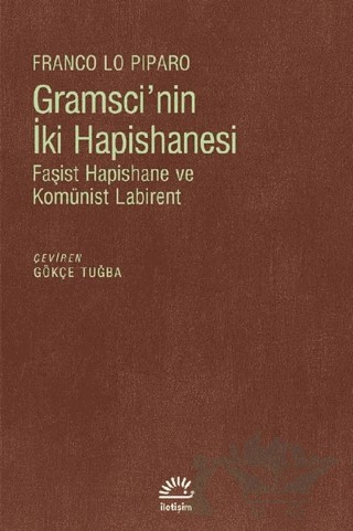 Faşist Hapishane ve Komünist Labirent