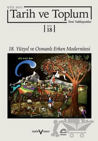 18. Yüzyıl ve Osmanlı Erken Modernitesi