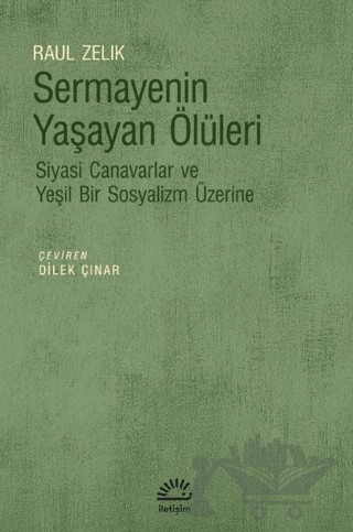 Siyasi Canavarlar ve Yeşil Bir Sosyalizm Üzerine