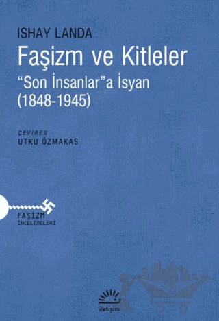 “Son İnsanlar”a İsyan (1848-1945)