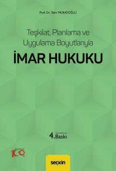 Teşkilat, Planlama ve Uygulama Boyutlarıylaİmar Hukuku