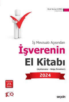 İş Mevzuatı Açısındanİşverenin El Kitabı 2024<br /> &#40;Açıklamalar – Belge Örnekleri&#41;