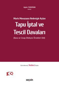 Muris Muvazaası Nedeniyle AçılanTapu İptal ve Tescil Davaları &#40;Dava ve Cevap Dilekçesi Örnekleri Ekli&#41;