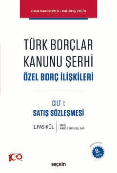 Türk Borçlar Kanunu Şerhi Özel Borç İlişkileri