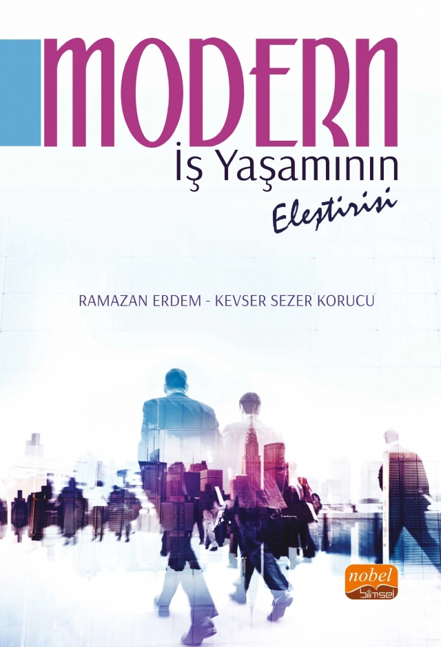 Modern İş Yaşamının Eleştirisi