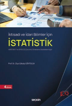 İktisadi ve İdari Bilimler İçinİstatistik MİNİTAB 17 ve SPSS 22 Çözümlü Örneklerle Desteklenmiştir