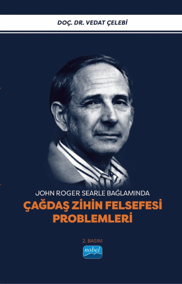 John Roger Searle Bağlamında ÇAĞDAŞ ZİHİN FELSEFESİ PROBLEMLERİ